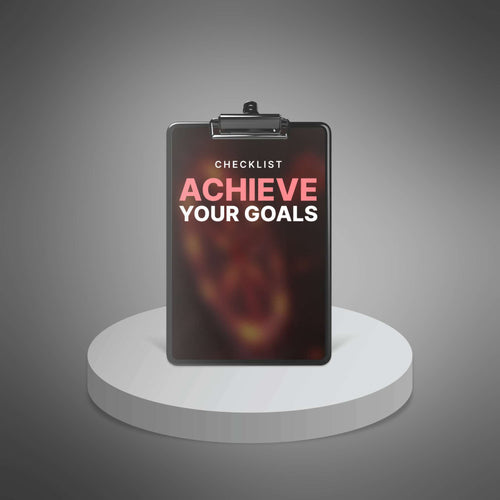 Achieve Your Goals (Checklist)